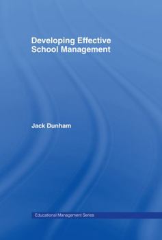 Hardcover Developing Effective School Management Book