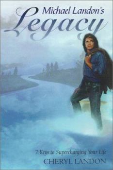 Hardcover Michael Landon's Legacy: 7 Keys to Supercharging Your Life Book