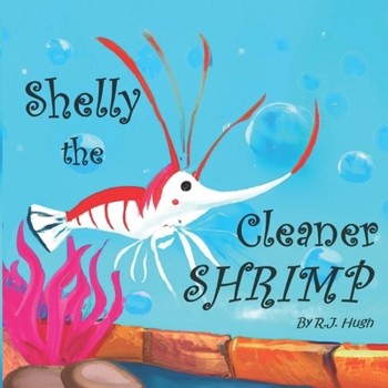 Paperback Shelly the Cleaner Shrimp Book