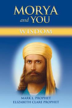 Paperback Morya and You: Wisdom Book