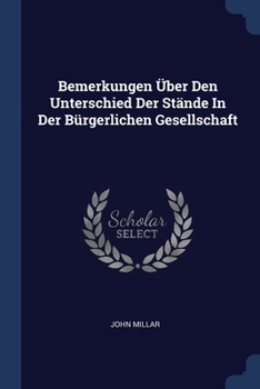 Paperback Bemerkungen Über Den Unterschied Der Stände In Der Bürgerlichen Gesellschaft Book