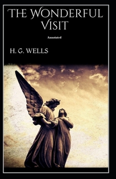 Paperback The Wonderful Visit Annotated Book