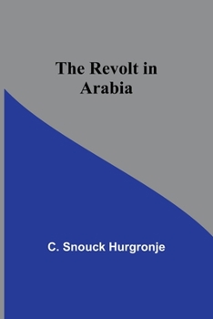 Paperback The revolt in Arabia Book