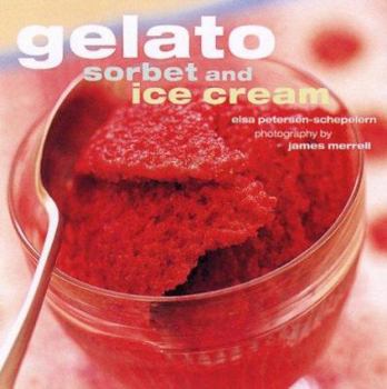 Hardcover Gelato Sorbet and Ice Cream Book