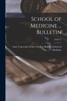 Paperback School of Medicine ... Bulletin; 1920/21 Book