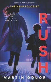RUSH: The Hematologist