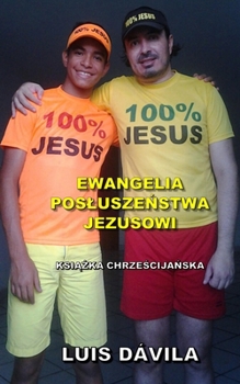 EWANGELIA POSŁUSZEŃSTWA JEZUSOWI