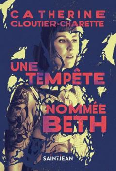 Paperback UNE TEMPETE NOMMEE BETH [French] Book