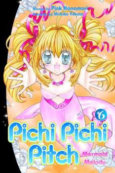 Paperback Pichi Pichi Pitch: Volume 6 Mermaid Melody Book