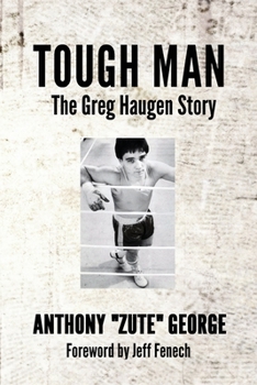 Paperback Tough Man: The Greg Haugen Story Book