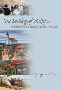 Paperback The Sociology of Religion: A Substantive and Transdisciplinary Approach Book