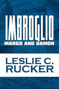 Paperback Imbroglio: Margo and Damon Book