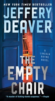 The Empty Chair - Book #3 of the Lincoln Rhyme