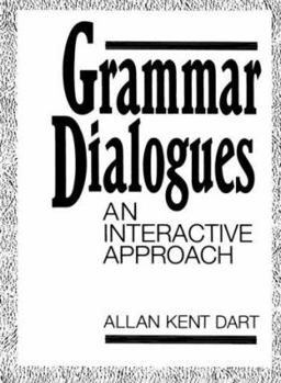 Paperback Grammar Dialogues: An Interactive Approach Book