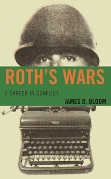 Hardcover Roth's Wars: A Career in Conflict Book