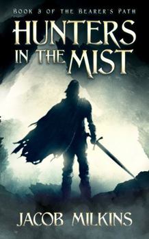 Paperback Hunters in the Mist (Bearer's Path) Book