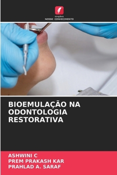 Bioemulação Na Odontologia Restorativa (Portuguese Edition)