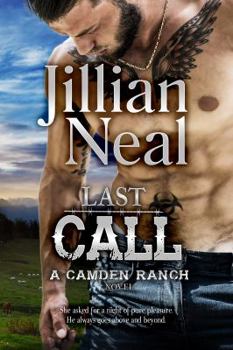 Last Call - Book #5 of the Camden Ranch