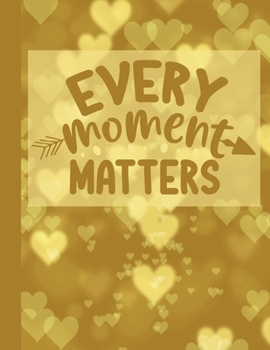 Every Moment Matters: 2020 Year At A Glance Weekly Planner and Notebook with Vertical Dated Pages