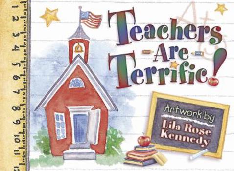 Teachers Are Terrific (Mom's Little Helpers Series)