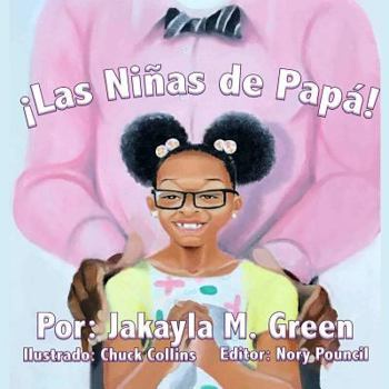 Paperback Las Niñas de Papa! [Spanish] Book