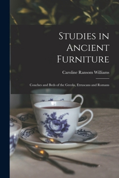 Paperback Studies in Ancient Furniture: Couches and Beds of the Greeks, Etruscans and Romans Book