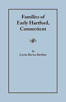 Families of Early Hartford, Connecticut