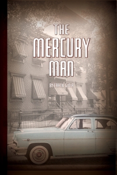 The Mercury Man: Remembering Brooklyn