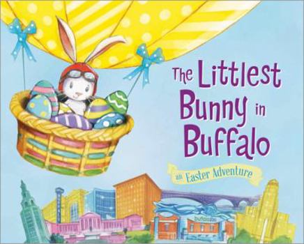 Hardcover The Littlest Bunny in Buffalo Book