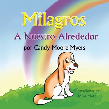 Milagros a Nuestro Alrededor (Spanish Edition)