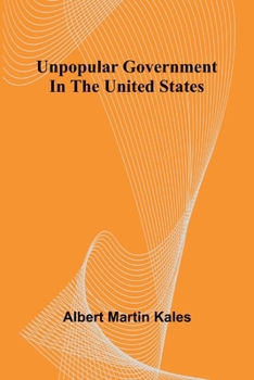 Paperback Unpopular government in the United States Book