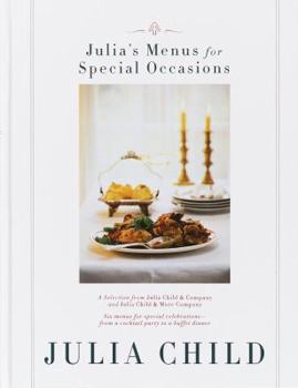 Julia's Menus for Special Occasions