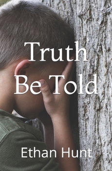 Paperback Truth Be Told: Exposing the lie of rejection and building a foundation of truth! Book