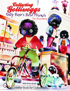Paperback Collecting Golliwoggs: Teddy Bear's Best Friends Book