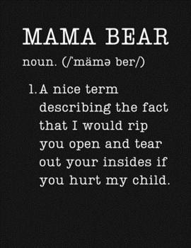 Mama Bear: Mom Gifts - 2020 Weekly Planner: A 52-Week Calendar (Definition, Humor)