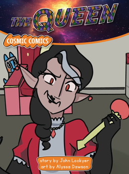 The Queen (Red Rocket â„¢ Readers Cosmic Comics)