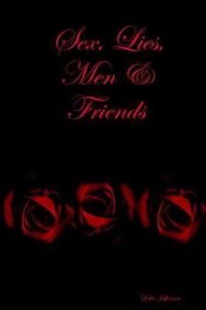 Paperback Sex, Lies, Men & Friends Book