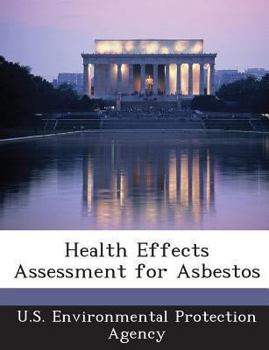 Paperback Health Effects Assessment for Asbestos Book
