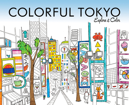 Paperback Colorful Tokyo: Explore & Color Book