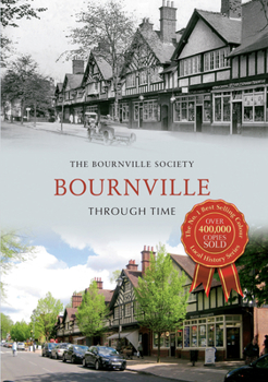 Paperback Bournville Through Time Book