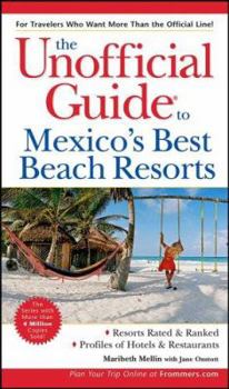 Paperback The Unofficial Guide?to Mexico's Best Beach Resorts Book