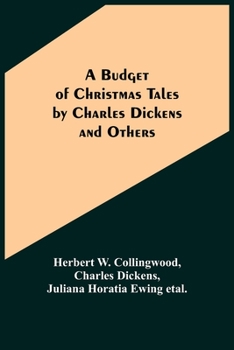 Paperback A Budget of Christmas Tales by Charles Dickens and Others Book