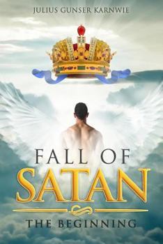 Paperback Fall of Satan: The Beginning Book