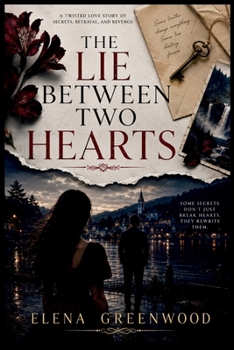 Paperback The Lie Between Two Hearts Book