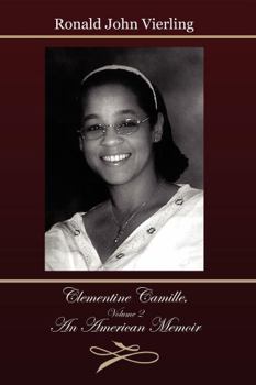 Paperback Clementine Camille, Volume 2: An American Memoir Book
