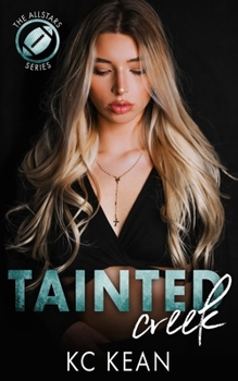 Tainted Creek (The Allstars Series) - Book #2 of the Allstars