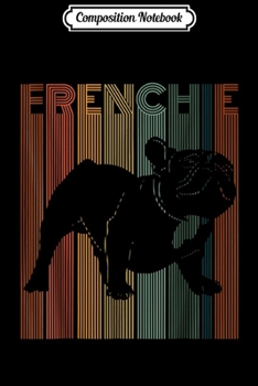 Composition Notebook: Vintage French Bulldog French Bulldog Kids Journal/Notebook Blank Lined Ruled 6x9 100 Pages