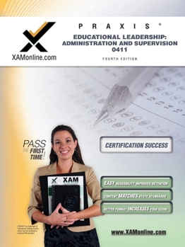 Paperback Praxis Educational Leadership: Administration and Supervision 0411 Book