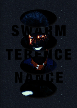 Hardcover Terence Nance: Swarm Book