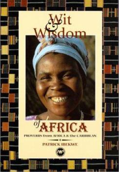 Paperback Wit & Wisdom of Africa: Proverbs from Africa & the Caribbean Book